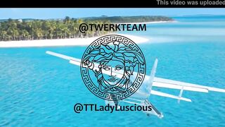 Twerk Team-  #BahamasEditionPart2 (#TwerkTeamThursday )