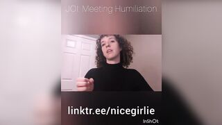JOI: Meeting Humiliation