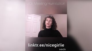 JOI: Meeting Humiliation