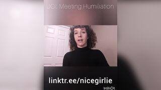 JOI: Meeting Humiliation