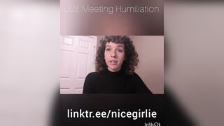 JOI: Meeting Humiliation