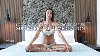 Roxy's GUIDED RELAXING MEDITATION– Unwind and Relieve Stress/Anxiety