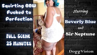 Huge ass squirting diva, Beverly Blue, should receive an award for her depiction of "Woman Insanely in Love with BBC!"